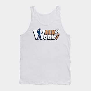 Walk to work day Tank Top